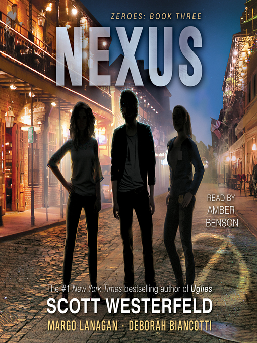 Title details for Nexus by Scott Westerfeld - Available